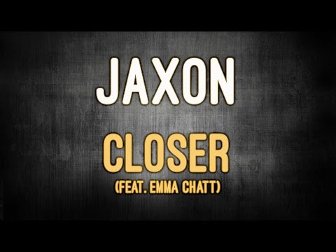 Jaxon - Closer (ft. Emma Chatt) 🎧 (nocopyright)