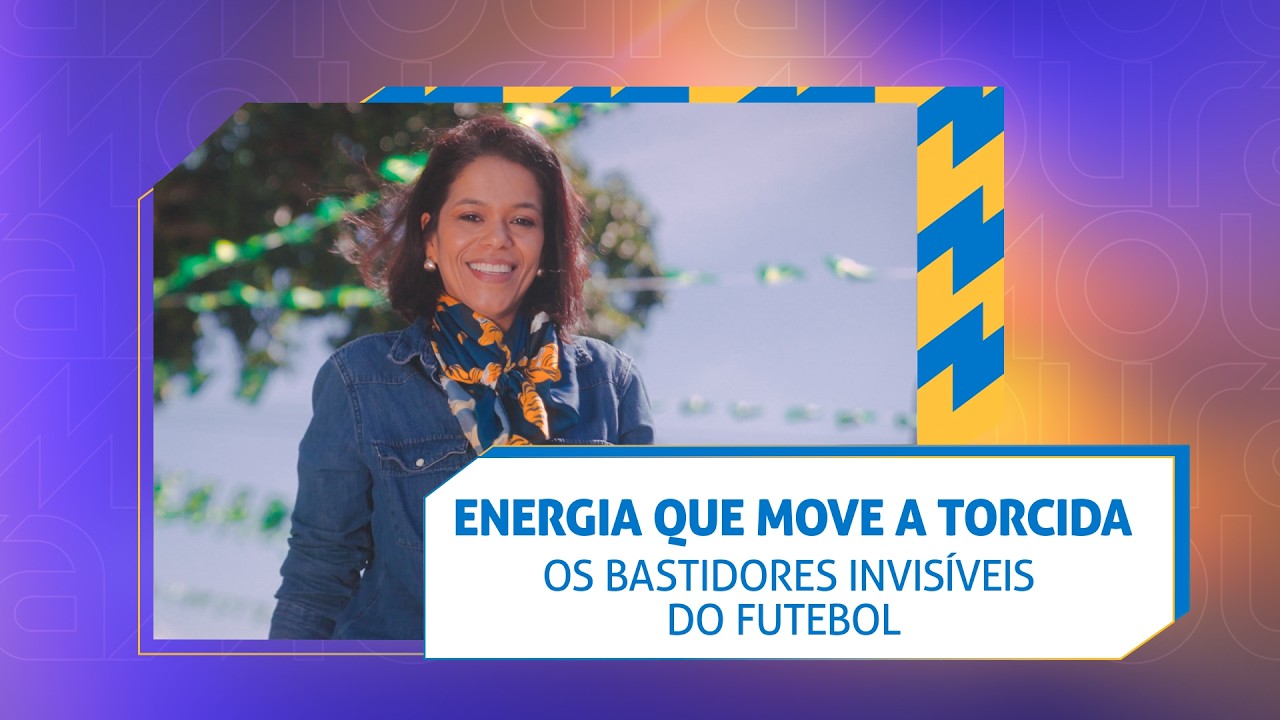 Os Bastidores Invisíveis do Futebol | Energia que Move a Torcida