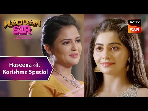 Haseena & Karishma की Diwali Party में आने वाली है बाधा | Maddam Sir | Haseena और Karishma Special