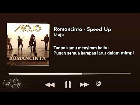 Romancinta (Speed Up) by Mojo