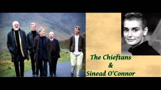 He Moved Through the Fair - The Chieftans &amp; Sinead O&#39;Connor