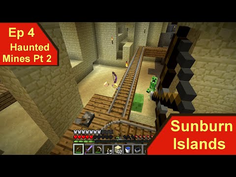 Haunted Mines Part 2 | Sunburn Islands Episode 4 | Minecraft
