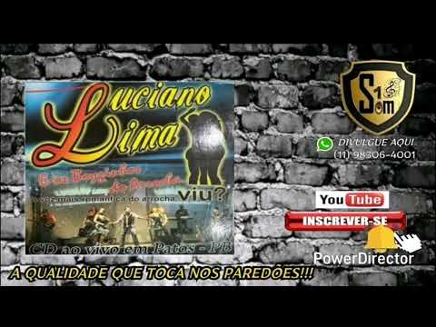 LUCIANO LIMA E OS BOYZINHOS DO ARROCHA - CD COMPLETO AO VIVO EM PATOS - PB