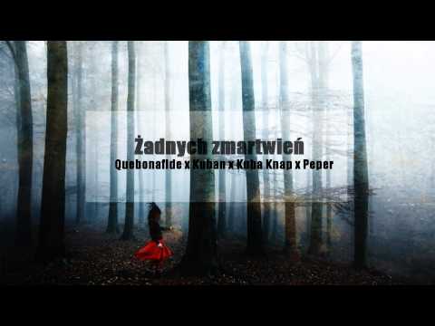 Quebonafide x Kuban x Kupa Knap x Peper - Żadnych zmartwień remix