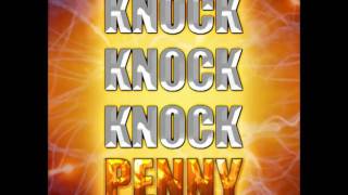 The Big Bang Dj&#39;s - Knock Knock Knock Penny (Original Mix)