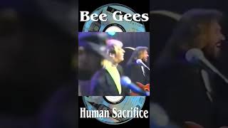 Bee Gees “Human Sacrifice” 1991 Song