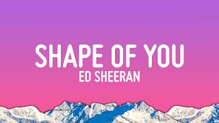 Download lagu Ed Sheeran - Shape of You (Lyrics) mp3 Download lagu Ed Sheeran - Shape of You (Lyrics) mp3