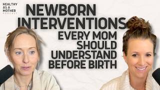 Newborn Interventions Every Mom Should Understand Before Birth