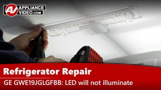 GE Refrigerator Repair - LED Will Not Illuminate - LED Board