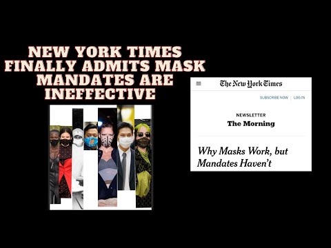 New York Times FINALLY Admits Mask Mandates DO NOT Work