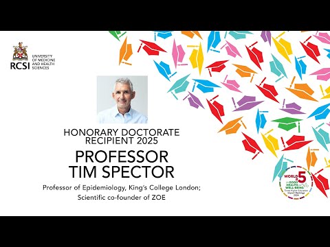 RCSI School of Medicine Conferring 2 June 2025 | Prof Tim Spector delivers Honorary Doctorate Speech