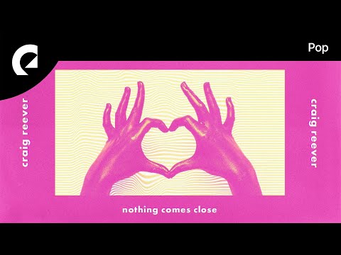 Craig Reever feat. Andy Delos Santos - Nothing Comes Close