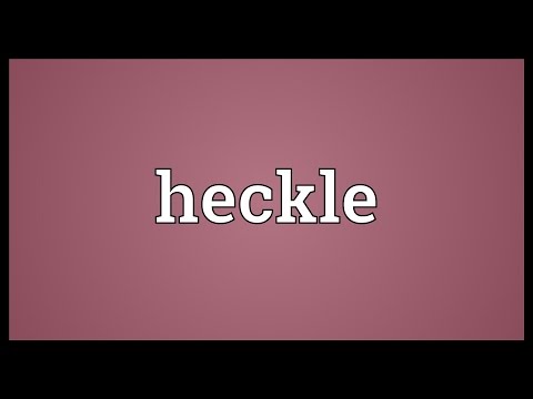 Heckle Meaning