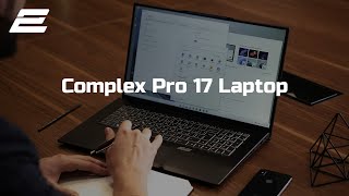 2E Complex Pro 17 Laptop
