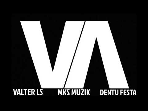 Valter Ls - Dentu Festa
