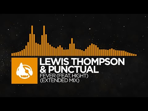 [House] - Lewis Thompson & Punctual - Fever (feat. Hight) (Extended Mix)