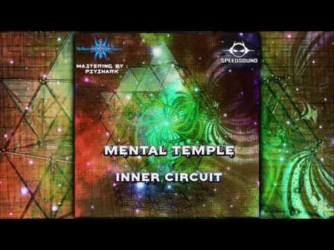 Mental Temple - Inner Circuit EP