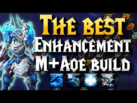 The BEST Enhancement AOE build for M+ and HOW to play it | Stankie guide - Dragonflight