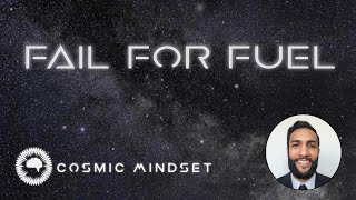 Fail For Fuel (Failure is Relative)