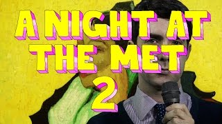 The BJ Rubin Show - A Night At The Met 2, Part II