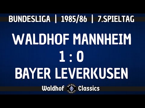 1985/86 | SV Waldhof Mannheim - Bayer 04 Leverkusen