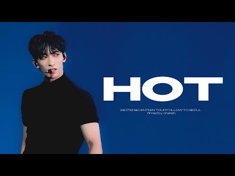 [4K] 230722 'FOLLOW' TO SEOUL 'HOT' 세븐틴 도겸 직캠(SEVENTEEN DK FOCUS)