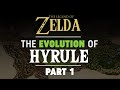 The Evolution Of Hyrule Part 1 Zelda Theory