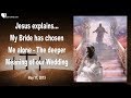 MY BRIDE HAS CHOSEN ME ALONE ... THE DEEPER MEANING OF OUR WEDDING ❤️ Love Letter from Jesus
