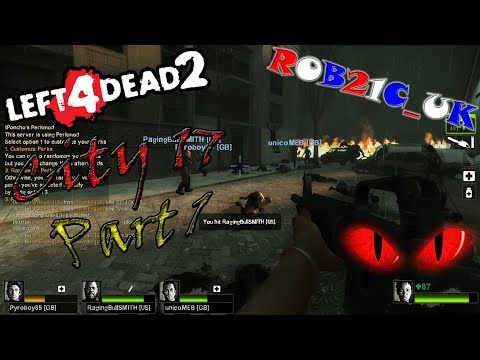 SARIFOPs: Left 4 Dead 2 - City 17 (Part 1) - 16/07/2015