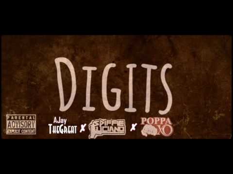 AJayTheGreat - Digits ft. spiffie Luciano & Poppa Xo
