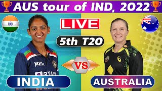 India Women vs Australia Women 5th T20 Live Scores | IND W vs AUS W 5th T20 Live Commentary