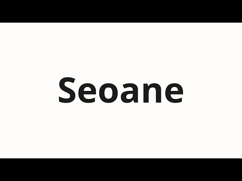 How to pronounce Seoane