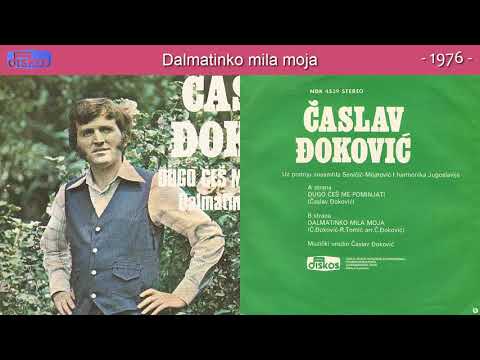 Caslav Djokovic - Dalmatinko mila moja - (Audio 1976)