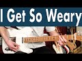 T-Bone Walker I Get So Weary Guitar Lesson + Tutorial + TABS