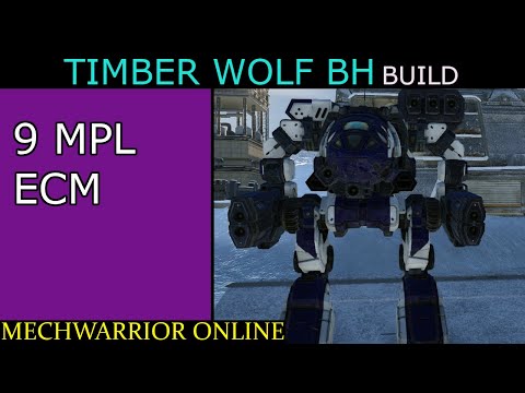 MWO Build - Timber Wolf BH (9MPL ECM)