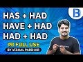 Use Of Has Had Have Had Had Had Basic English Grammar English By Vishal Sir
