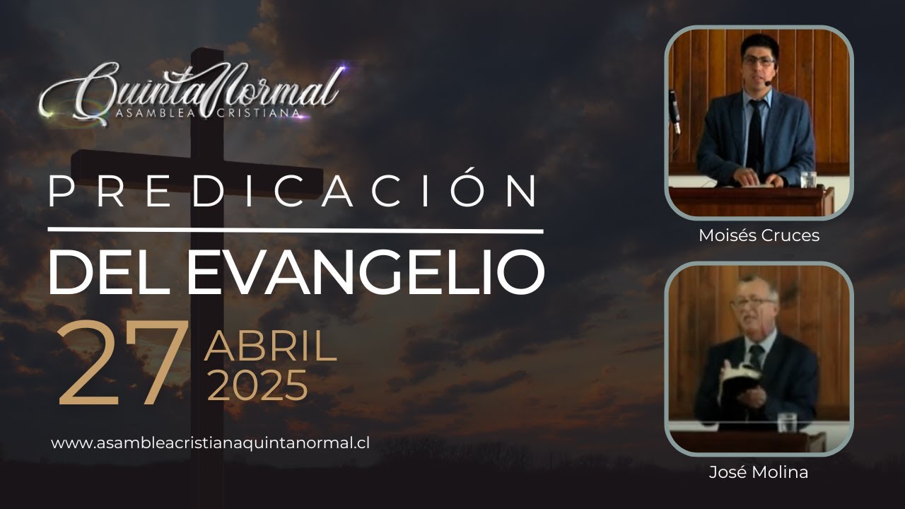 Miniatura de Predicación del Evangelio - 27/04/2025 | Moisés Cruces - José Molina