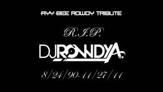 Rowdy A Tribute (R.I.P.Raul Alianza)