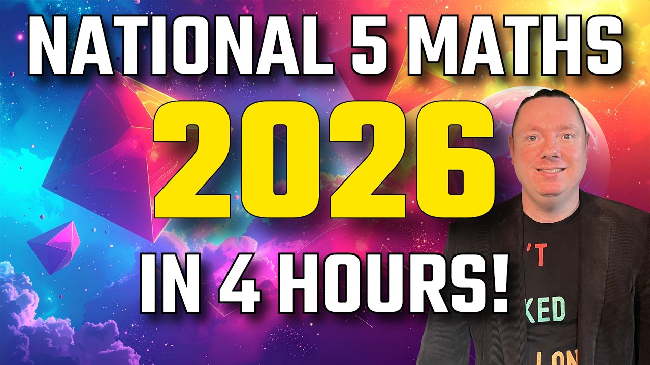 NATIONAL 5 MATHS 2026 in 4 Hours | Whole Course EXAM Revision!
