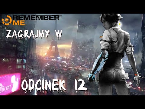 Zagrajmy w Remember Me Odcinek 12 [Walka z Johnym]