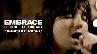 Embrace - Looking As You Are