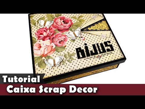 Caixa para bijus - Scrap decor