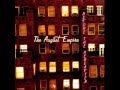 The August Empire "There's A Rumor" 