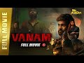 Vanam | New Released South Dubbed Hindi Movie | Vetri, Anu Sithara & Smruthi Venkat | B4U Kadak