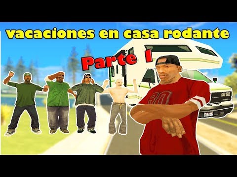 CJ and his friends go on vacation in a RV - Part 1 - GTA San Andreas Loquendo