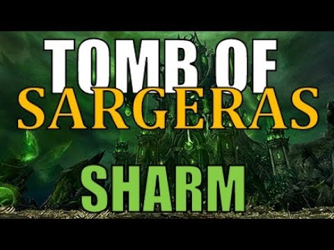 Sharm ~ Tomb Of Sargeras (World Of Warcraft Parody)