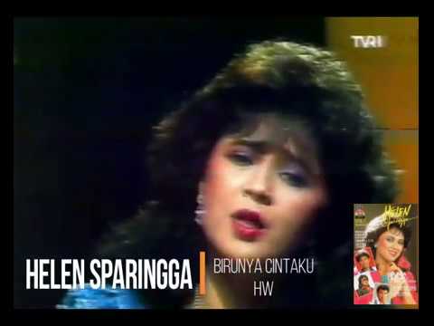 Helen Sparingga - Birunya Cintaku (1985) (Selekta Pop)