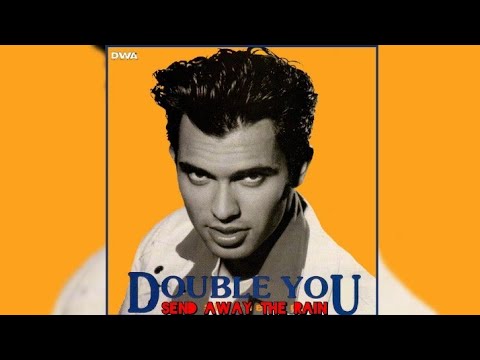 Double You - Send Away The Rain (Eurodance Disco Mix)