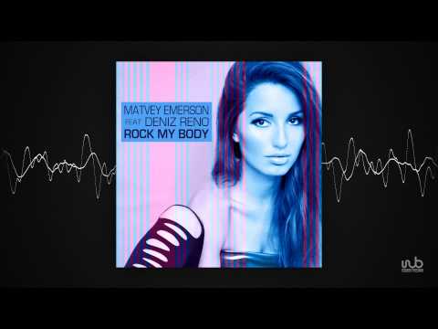 Matvey Emerson feat. Deniz Reno - Rock My Body (Radio Mix) (clubpink21)