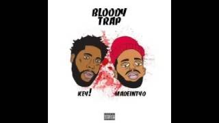 Key! - Bloody Trap Feat. Madeintyo